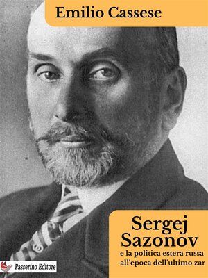 cover image of Sergej Sazonov e la politica estera russa all'epoca dell'ultimo zar